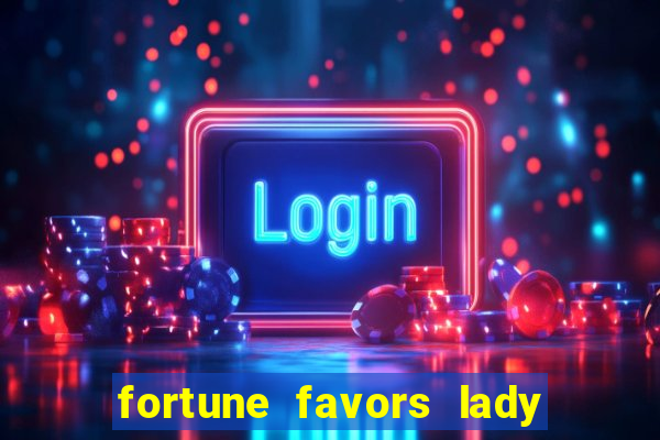 fortune favors lady nikuko legendado